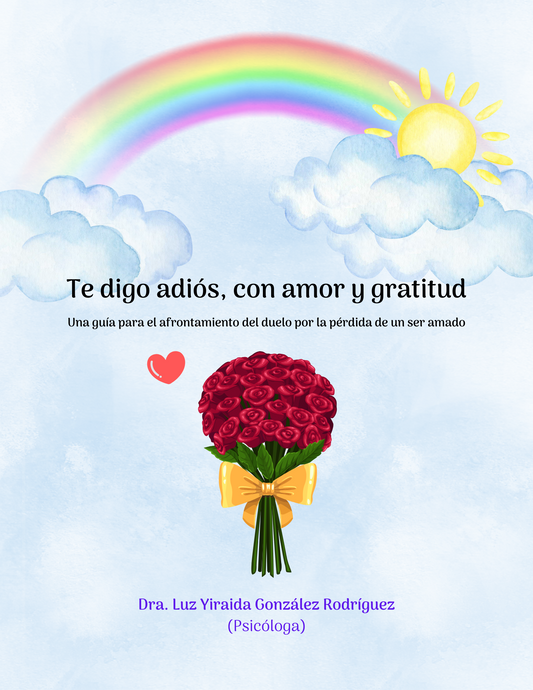 Te digo adiós con amor y gratitud